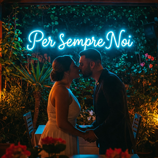 Scritta LED Per Sempre Noi